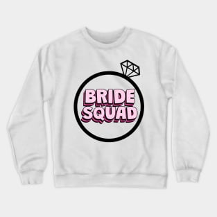 BRIDE Squad Bachelorette Crewneck Sweatshirt